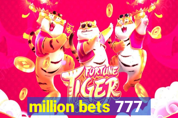 million bets 777