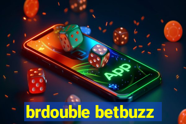 brdouble betbuzz