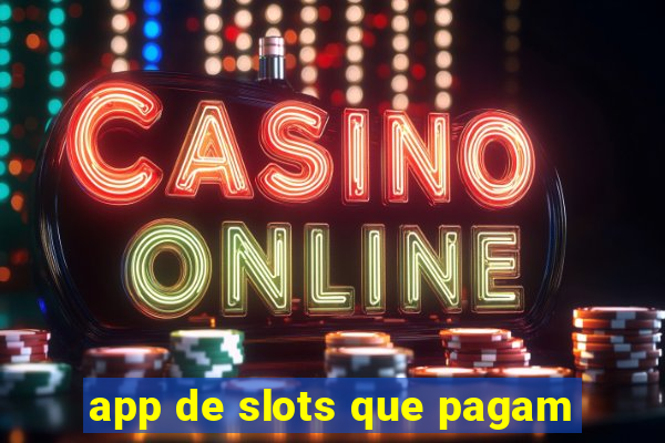 app de slots que pagam