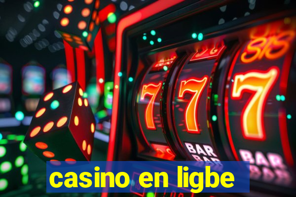 casino en ligbe