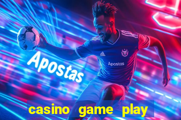 casino game play for free