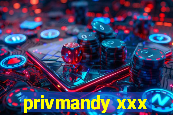 privmandy xxx