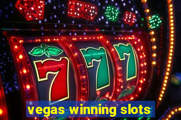 vegas winning slots