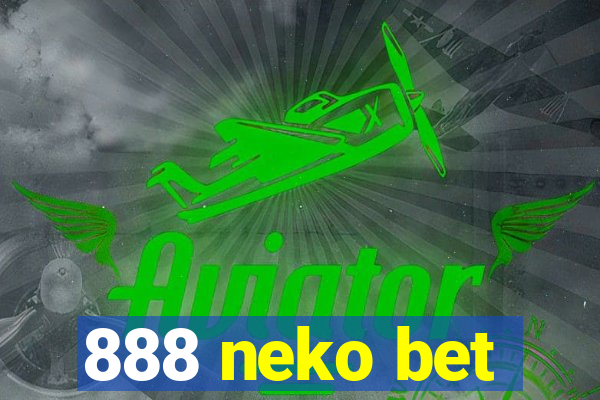 888 neko bet