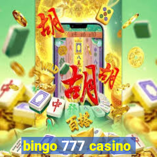 bingo 777 casino