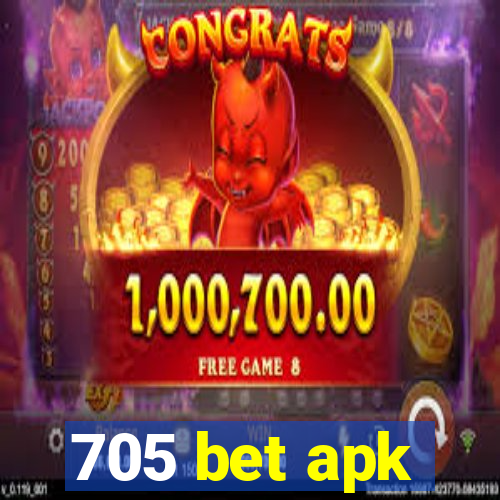 705 bet apk