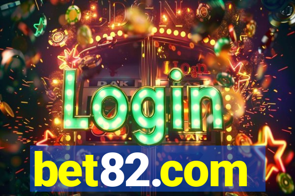 bet82.com