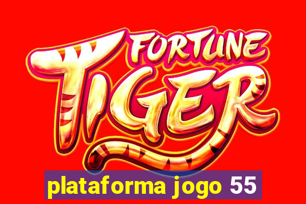 plataforma jogo 55