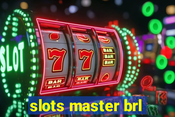 slots master brl