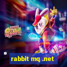 rabbit mq .net