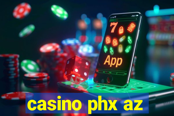 casino phx az