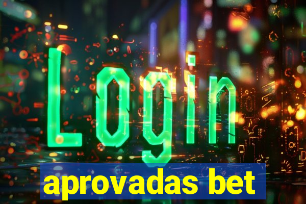 aprovadas bet