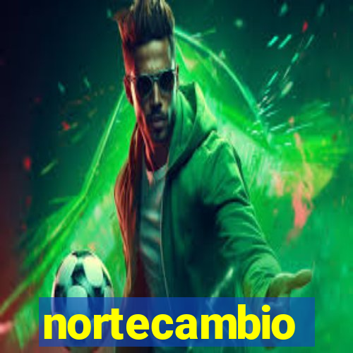 nortecambio