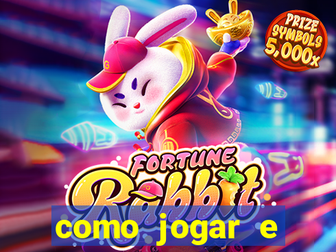 como jogar e ganhar no tigrinho