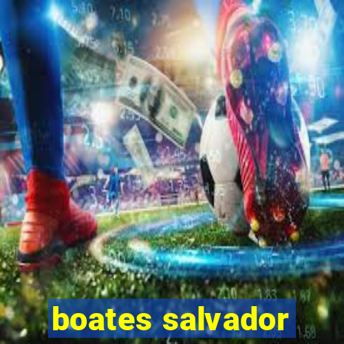 boates salvador