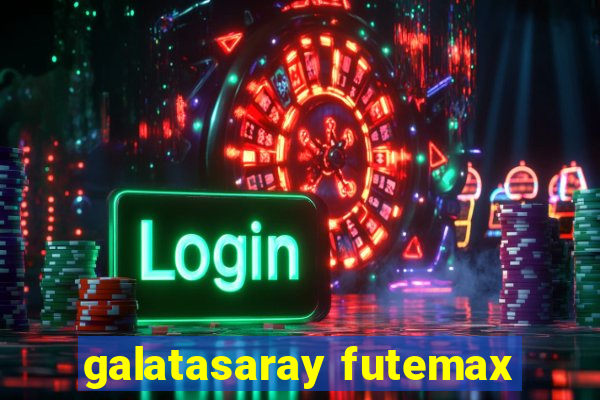 galatasaray futemax