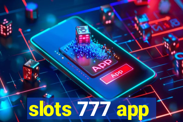 slots 777 app