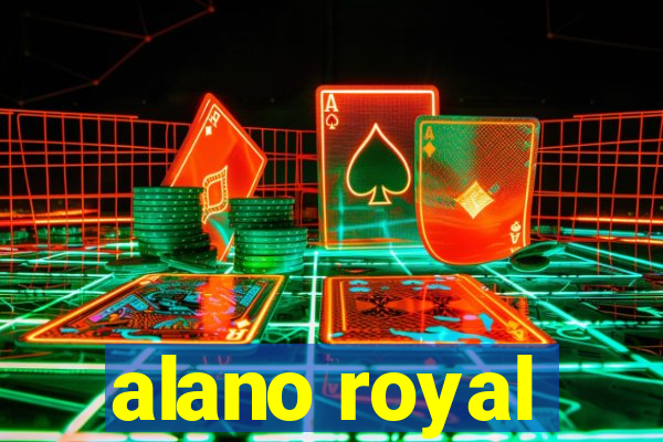 alano royal