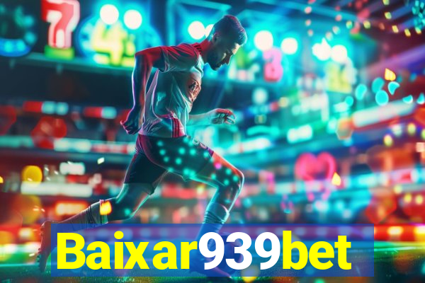 Baixar939bet