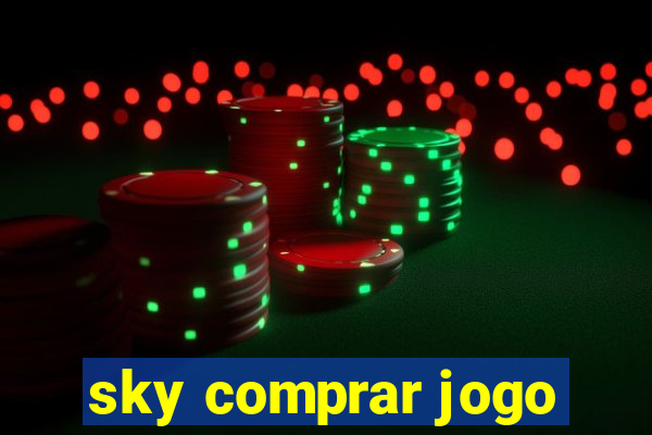 sky comprar jogo