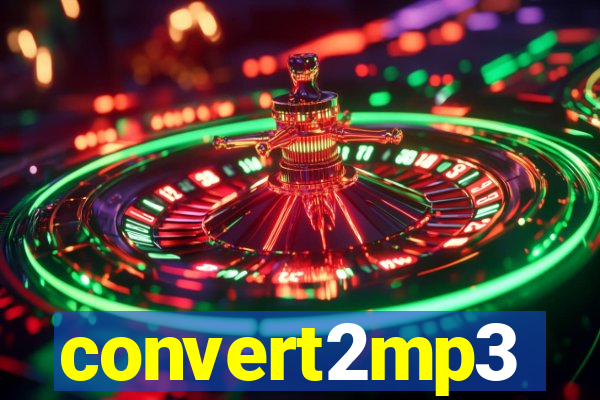 convert2mp3