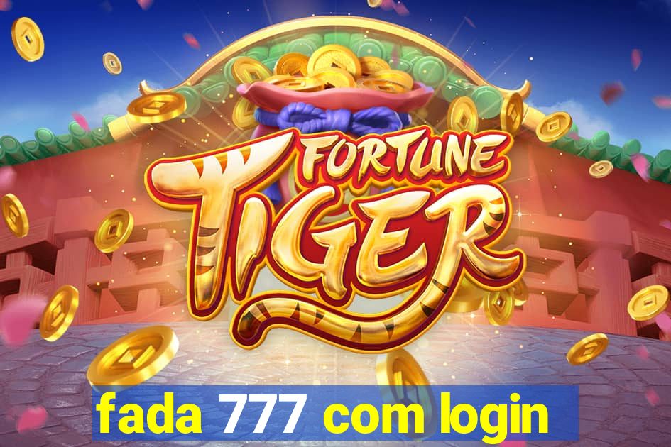 fada 777 com login