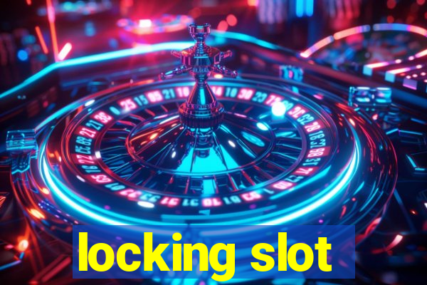 locking slot