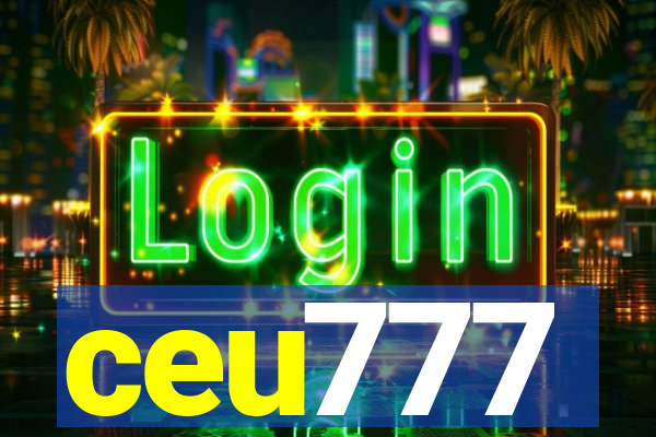 ceu777