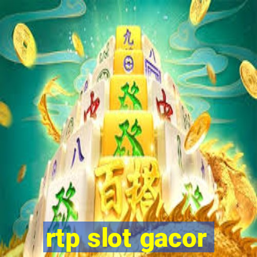 rtp slot gacor