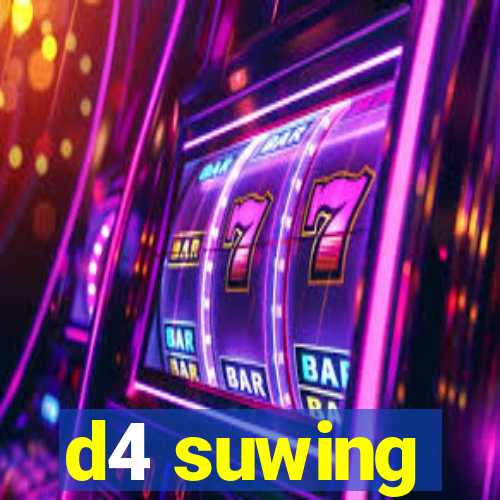 d4 suwing