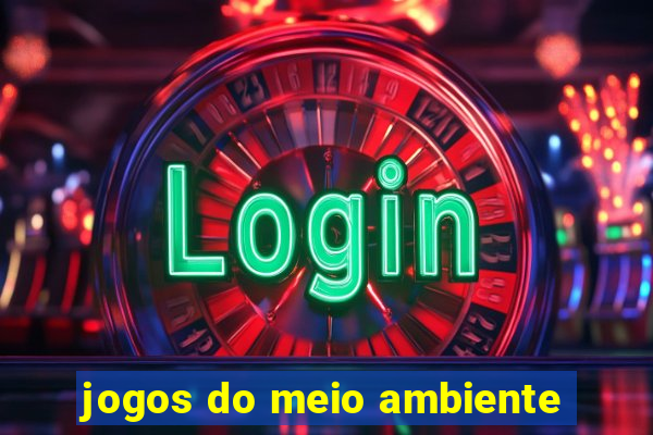 jogos do meio ambiente