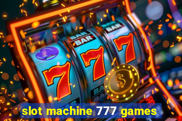 slot machine 777 games