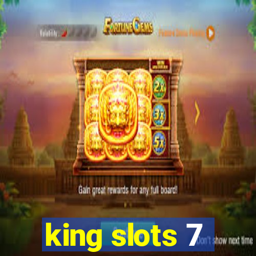 king slots 7