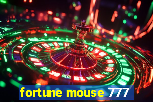 fortune mouse 777