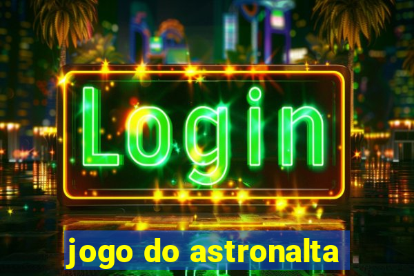 jogo do astronalta