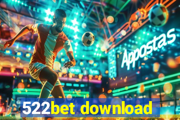 522bet download