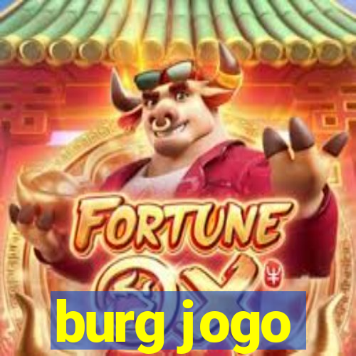 burg jogo