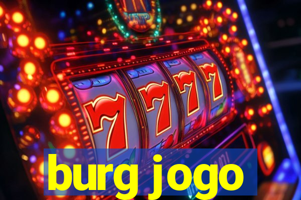 burg jogo