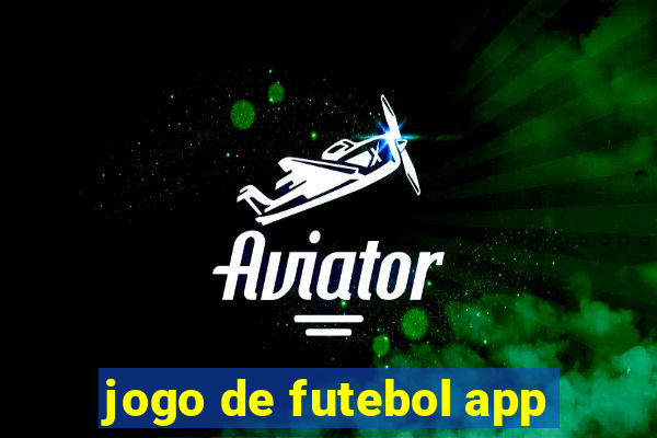 jogo de futebol app