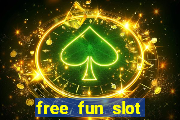 free fun slot machine games