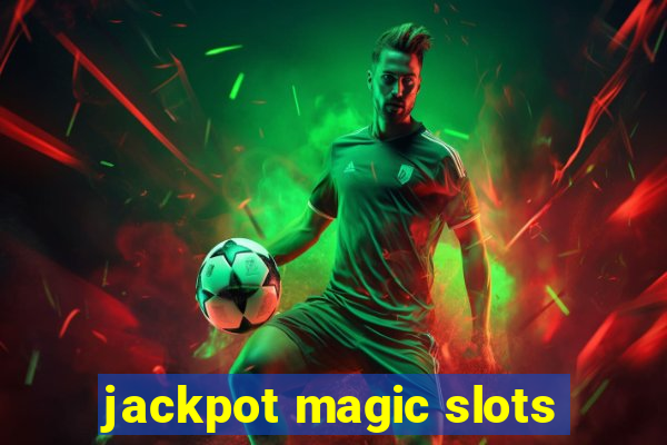 jackpot magic slots