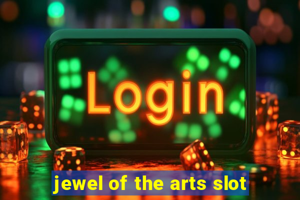 jewel of the arts slot