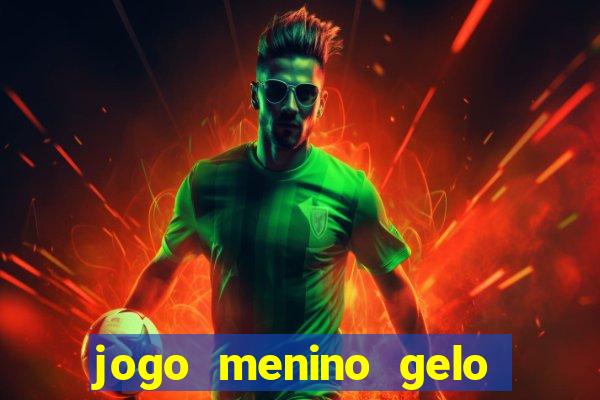 jogo menino gelo menina lava