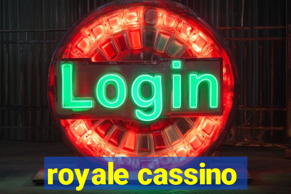 royale cassino