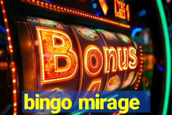 bingo mirage