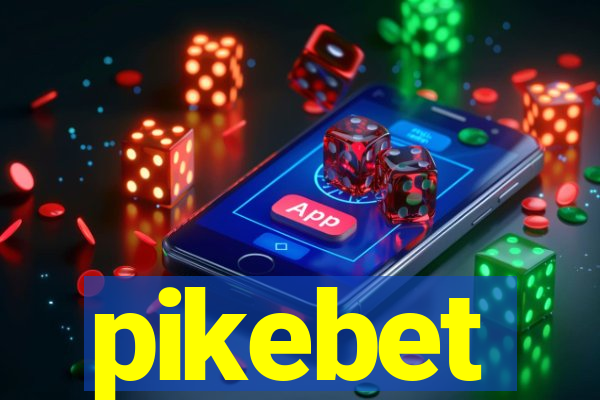 pikebet