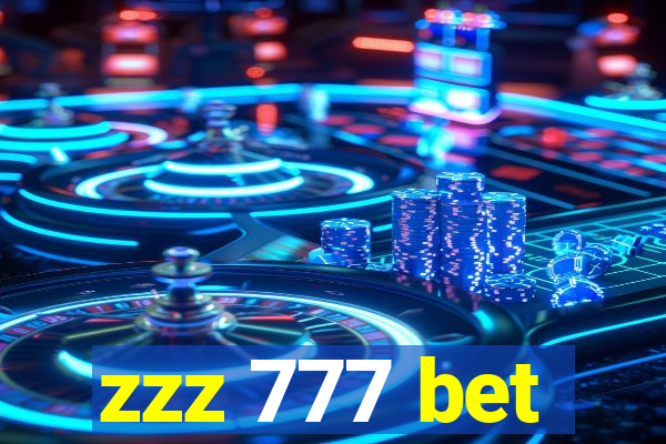 zzz 777 bet