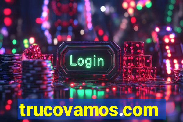 trucovamos.com