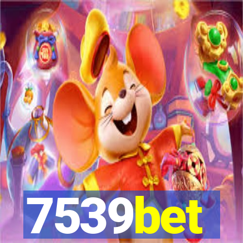 7539bet