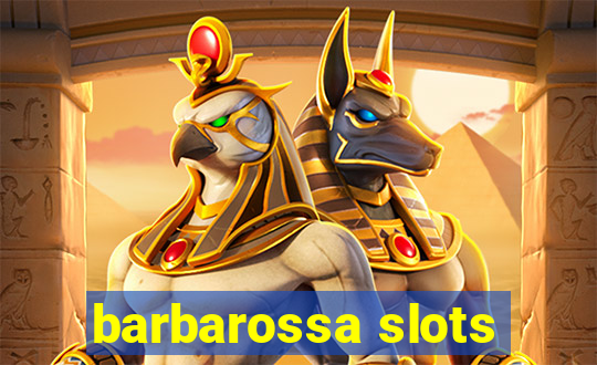 barbarossa slots